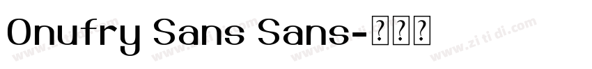 Onufry Sans Sans字体转换